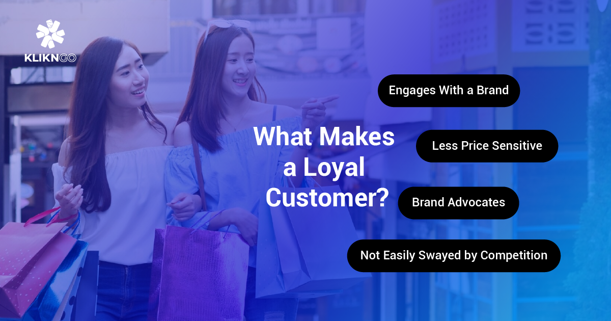 What Makes a Customer Loyal