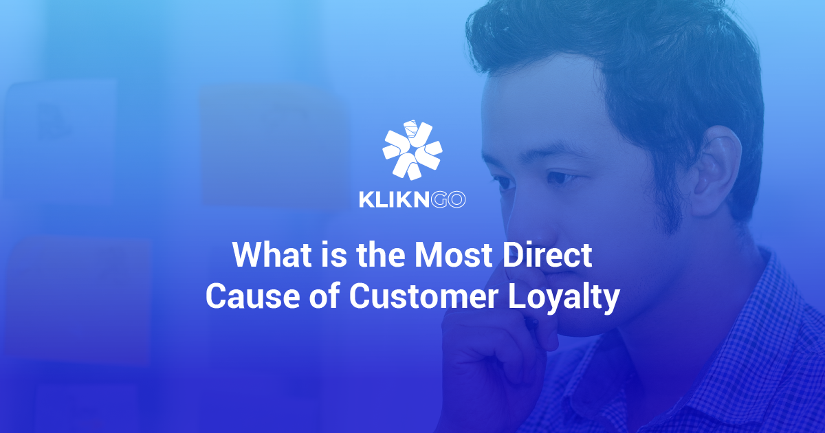 Direct Causes of Customer Loyalty