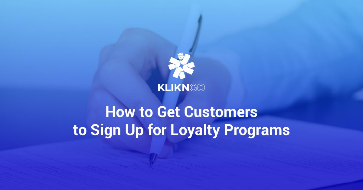 Guide to Getting More Customer Loyalty Program Signups