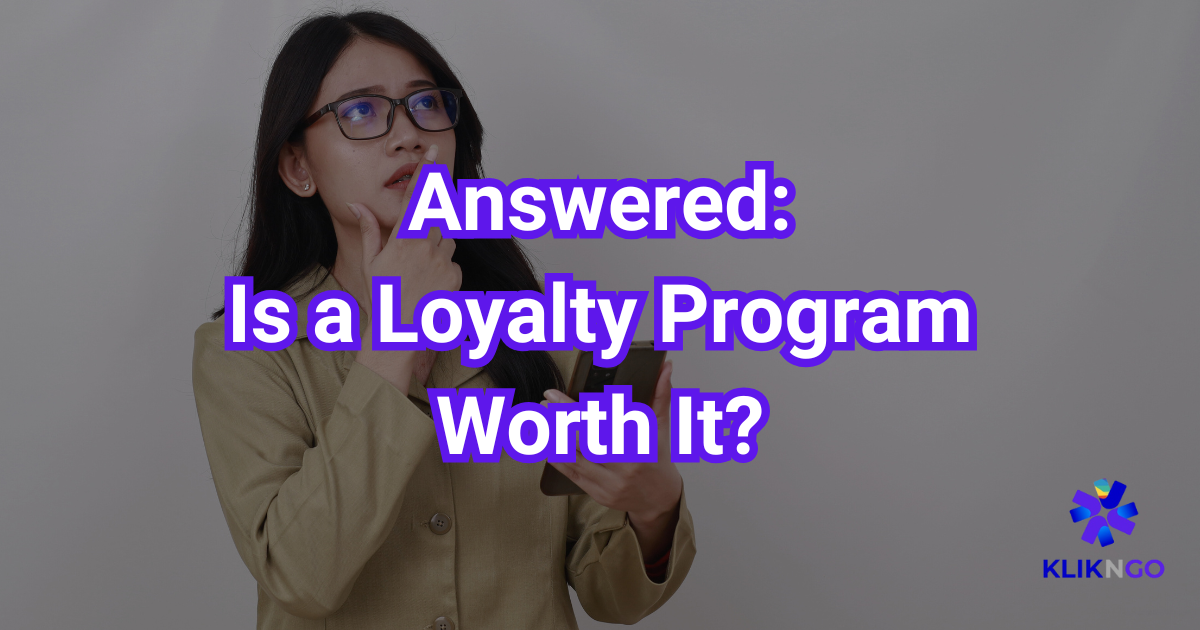 Is a Loyalty Program Worth Investing in For Businesses