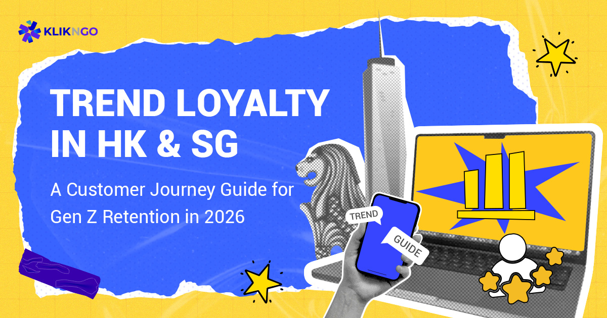 Struggling to engage Gen Z in HK & SG? Learn customer journey strategies to boost retention and repeat purchases with KlikNGo CRM.
